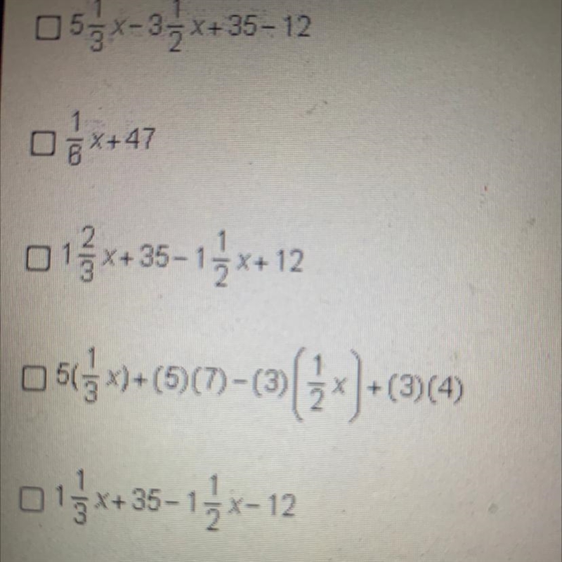 Which expression are equivalent to 5(1/3x + 7)-3(1/2x -4)? Select three options.-example-1