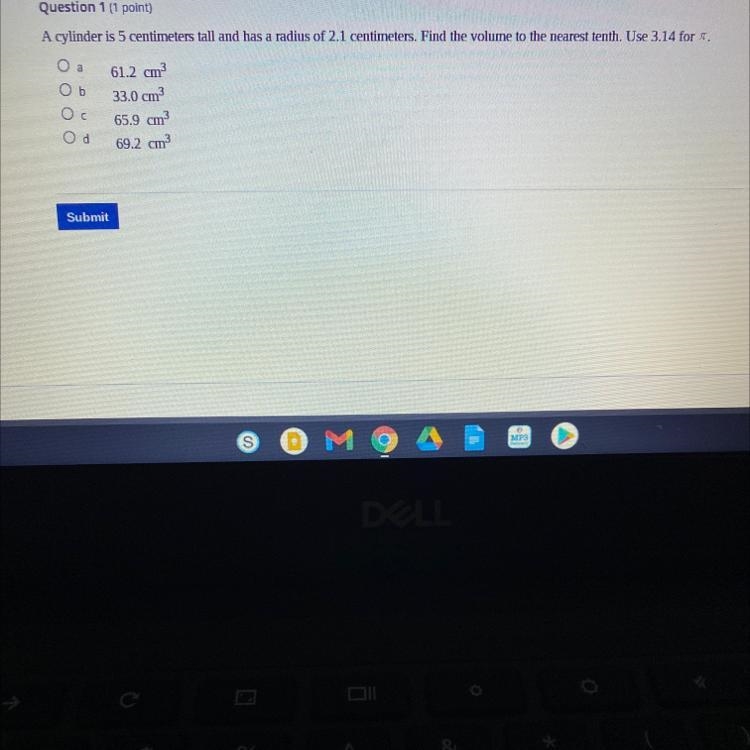 A cylinder is 5 centimeters tall and has a radius of 2.1 centimeters. Find the volume-example-1