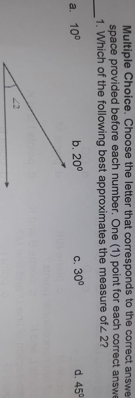 1. Which of the following best approximates the measure of 2? a. 10 b. 20 c. 30 d-example-1