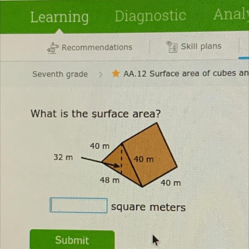 What is the surface area? 40 m 32 m 40 m 48 m 40 m square meters i don’t need a explanation-example-1