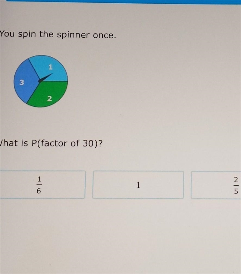 Once again, I'm asking for assistance in this problem. I thought it was 1/6 but I-example-1