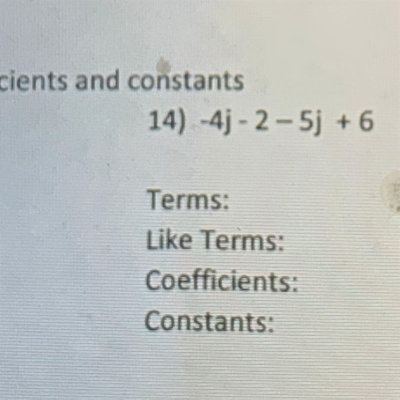 Identify the terms,like terms,coefficient and constants-example-1