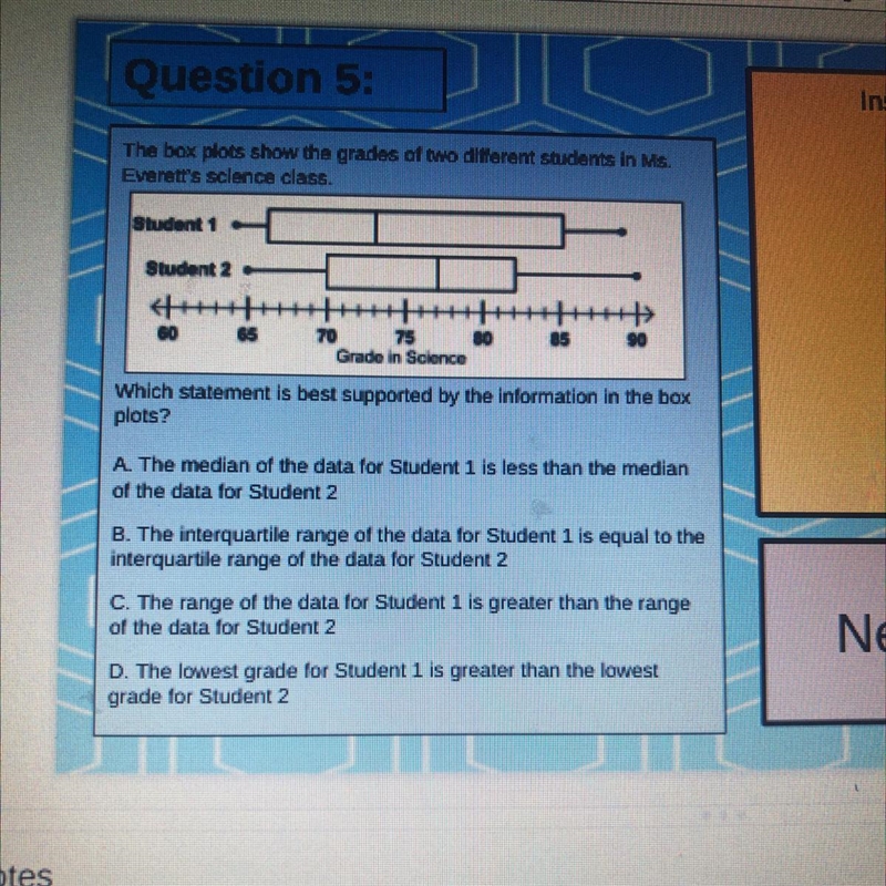 Which statement is best supported by the Information in the box plots?-example-1