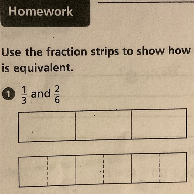 1/3 and 2/6 how is each pair equivalent?-example-1