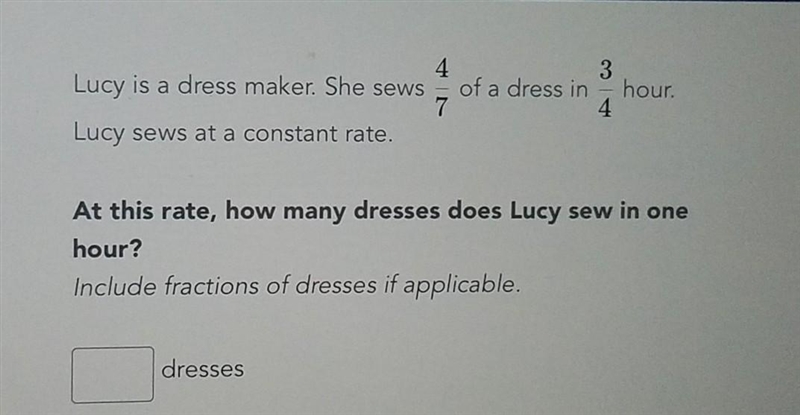 Can someone help on how many dresses does Lucy sew in a hour?​-example-1