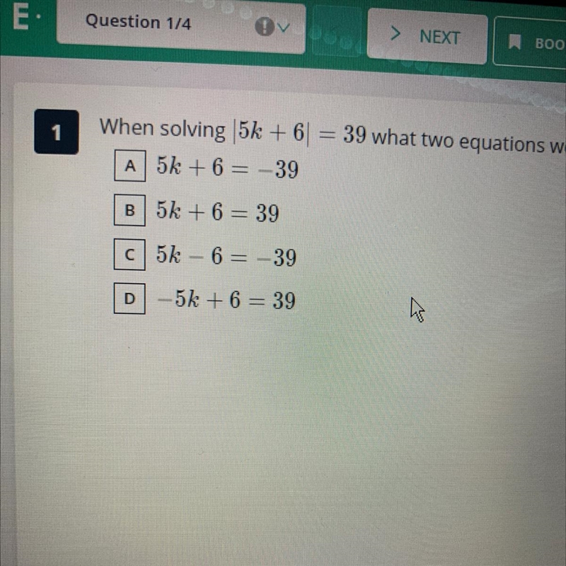 when solving |5k+6|=39 what two equations would we set up to allow us to get rid of-example-1