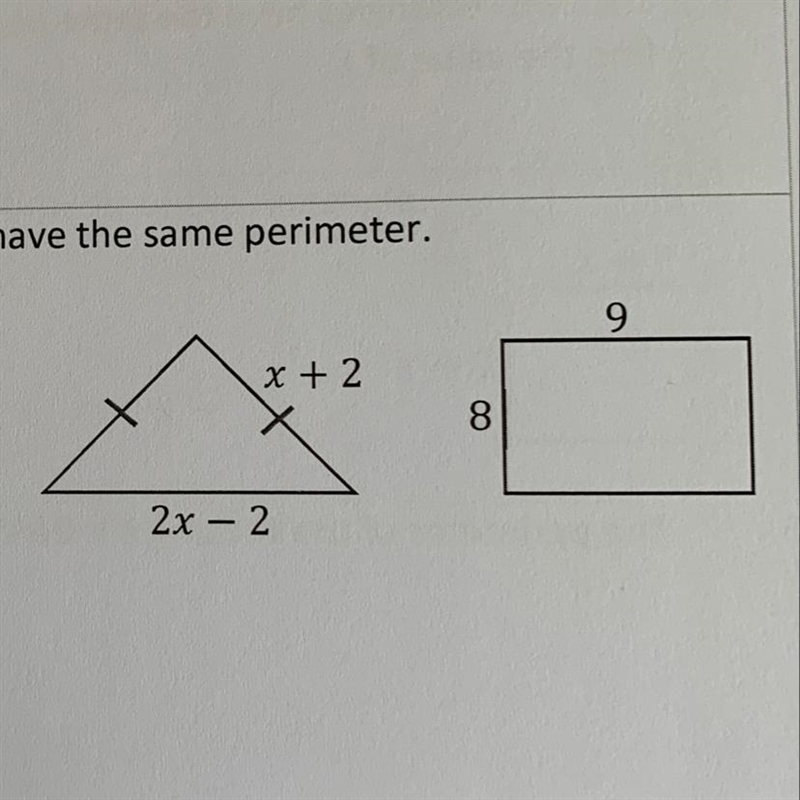 The isosceles triangle and rectangle have the same perimeter find the value of x-example-1