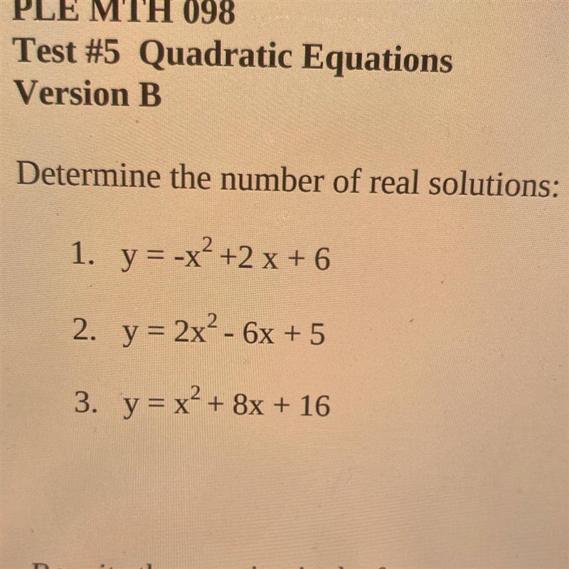 Determine the number of real solutions: 1. y = -x? +2 x + 6 2. y = 2x² - 6x + 5 3. y-example-1