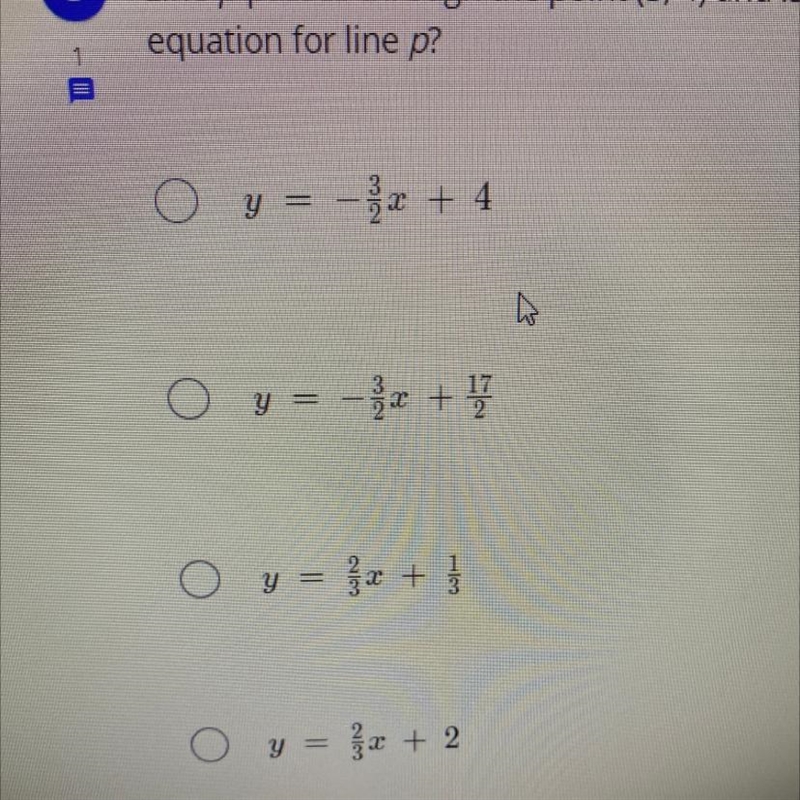 Line P passes through the point (3,4) and is Perpendicular to the line with equation-example-1