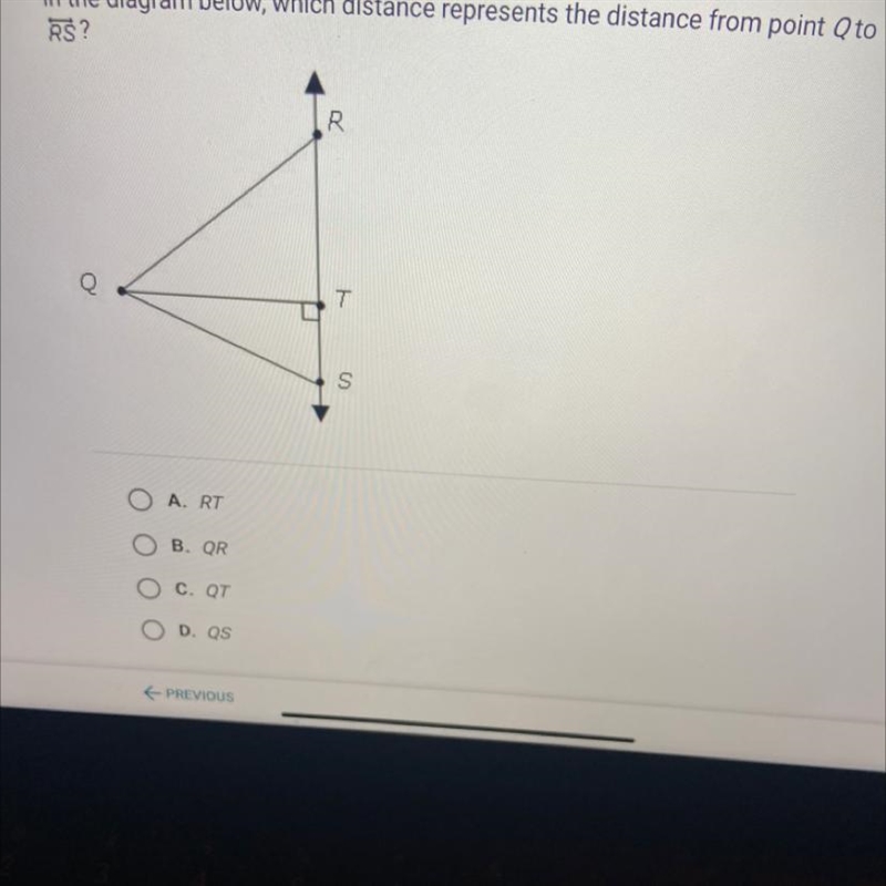 In the diagram below, which distance represents the distance from point Qto RS?-example-1