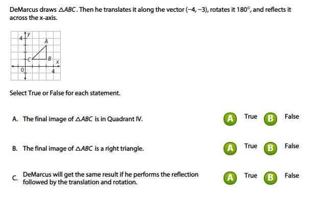 DeMarcus draws △ABC. Then he translates it along the vector (−4, −3), rotates it 180°, and-example-1