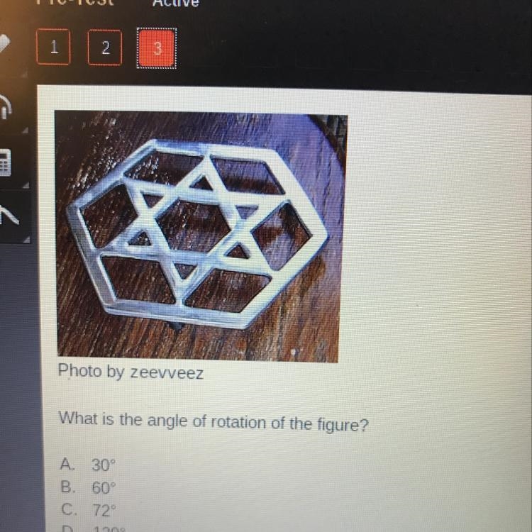 What is the angle of rotation of the figure? A. 30° B. 60° C. 72 D. 120-example-1