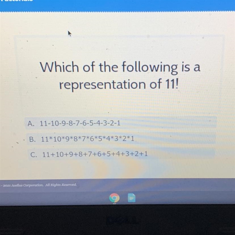 Which of the following is a representation of 11!-example-1