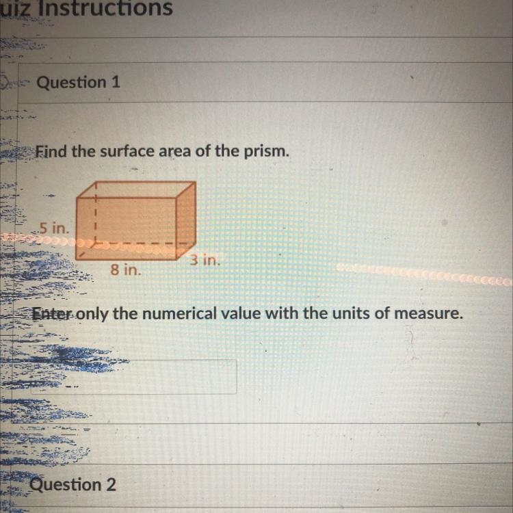 Find the surface area of the prism.2001 1 1 .5 in. 3 in. 8 in. Enter only the numerical-example-1