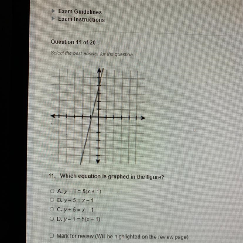 11. Which equation is graphed in the figure O A. y + 1 = 5(x + 1) O By- 5 = x - 1 co-example-1