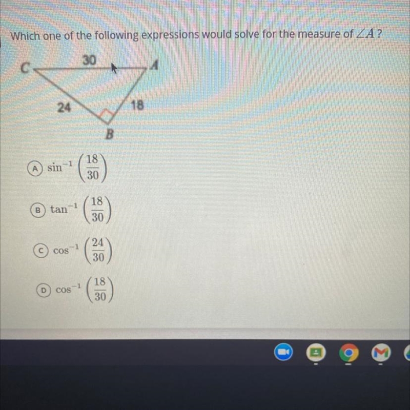 Which of the following expressions would solve for angle A?-example-1