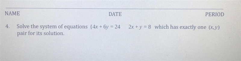 I NEED THE ANSWER AS SOON AS POSSIBLE PLS Solve the system of equations {4x + 6y = 24 pair-example-1