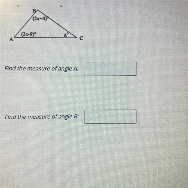 PLEASE HELP ME!! Find the measure of angle A: Find the measure of angle B:-example-1