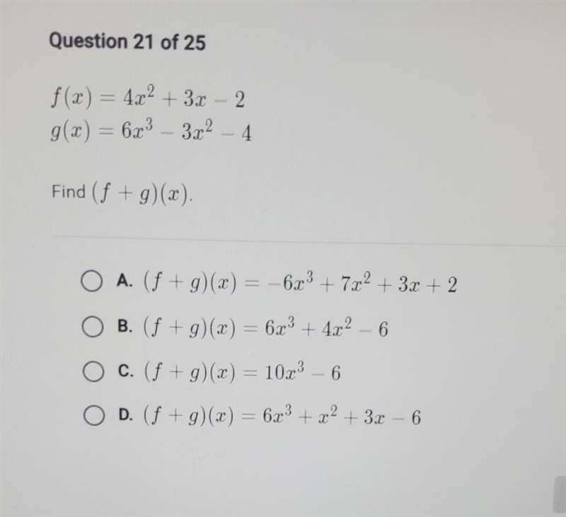 F(x) = 4x² + 3x - 2 g(x) = 6x³ - 3x²-4 Find (f +g) (x)​-example-1