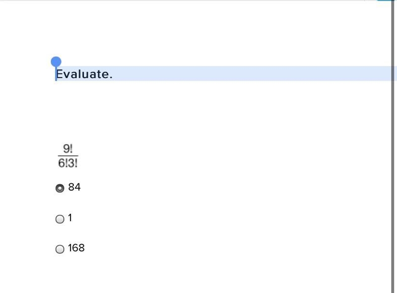 Evaluate the equation 9!/6!3!-example-1