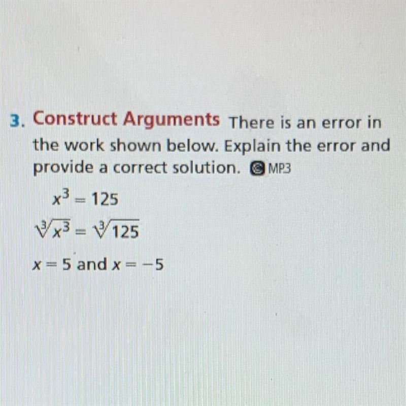 3. Construct Arguments There is an error in the work shown below. Explain the error-example-1