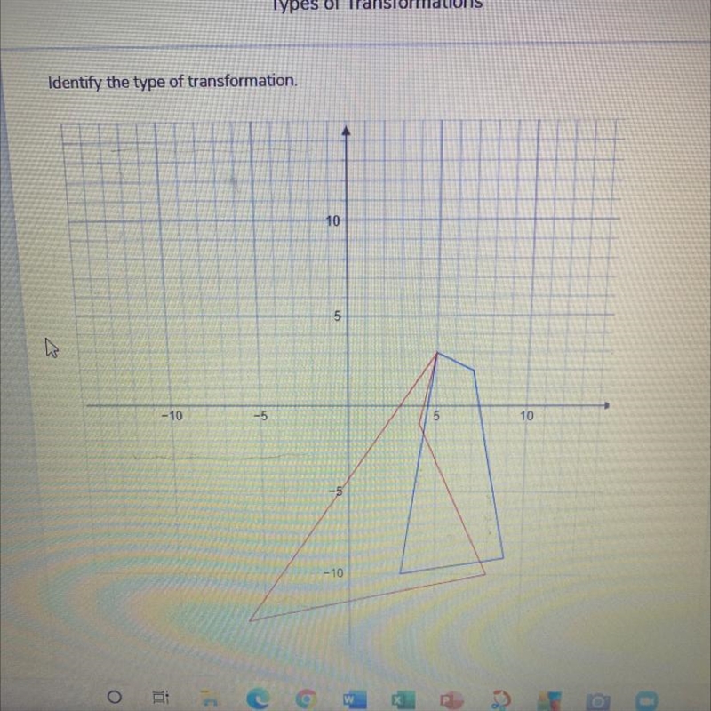 ANSWER ASAP DONT SEND A FILE. IS THIS SHAPE A ROTATION, REFLECTION,TRANSLATION, DILATION-example-1