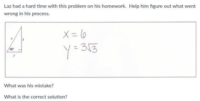 Laz had a hard time with this problem on his homework. Help him figure out what went-example-1