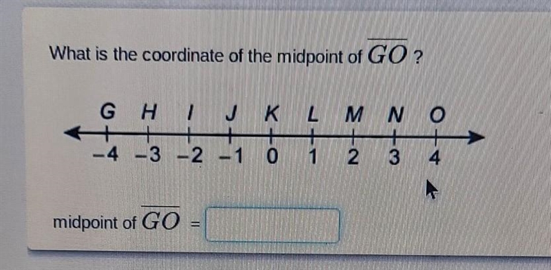 What is the cordinate of the midpoint of GO ? plss help me​-example-1