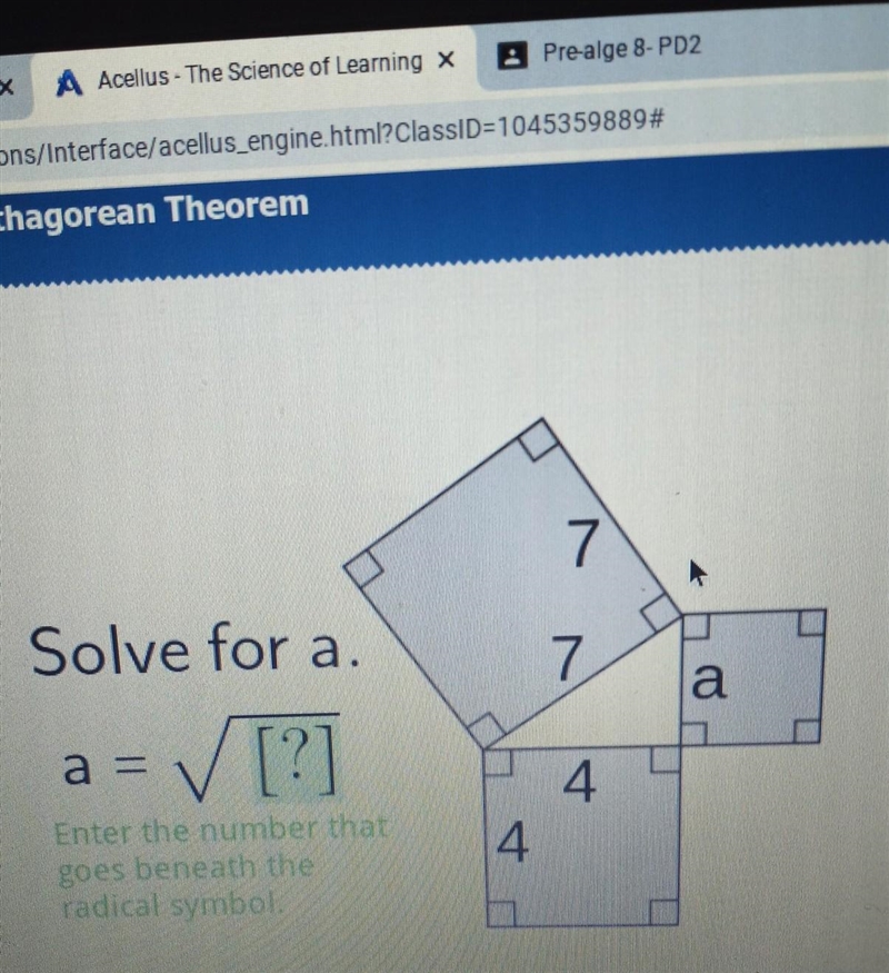 IS 7 7 Solve for a = √[? [] a a = 4 Enter the number that goes beneath the radical-example-1