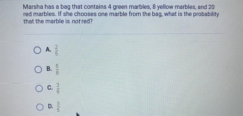 ￼ Marsha has a bag that contains 4 green marbles, 8 yellow marbles , and 20 red marbles-example-1