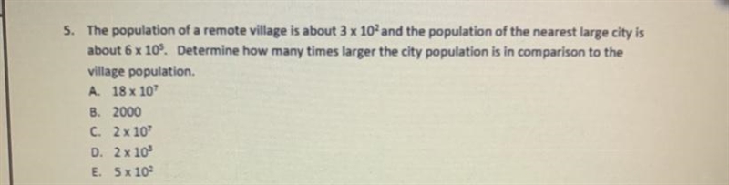 The population of a remote village is about 3 x 102 and the population of the nearest-example-1