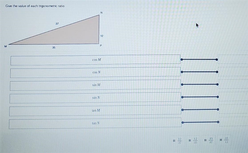 Give the value of each trigonometric ratio​-example-1