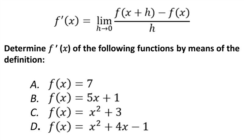 Derivatives concept: Exercises using the definition of derivatives: (Full development-example-1