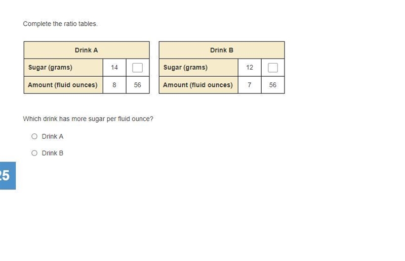 Which drink has more sugar per fluid ounce? 50 POINTS-example-1