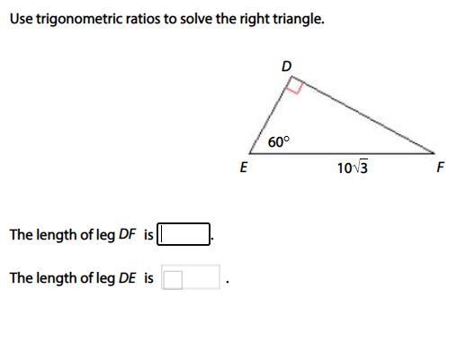 Use trigonometric ratios to solve the right triangle.-example-1