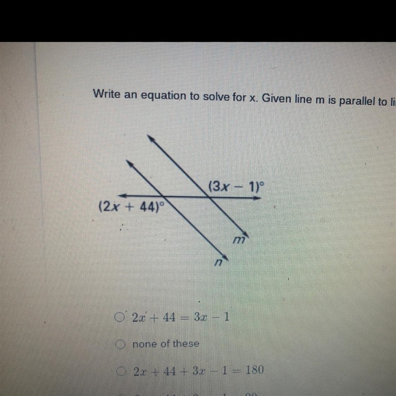 Write an equation to solve for x.Given line m is parallel to line n-example-1