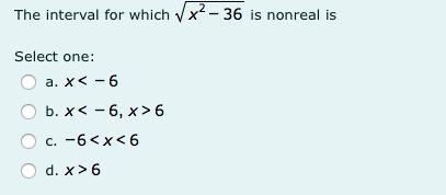 The interval for which is non real is-example-1