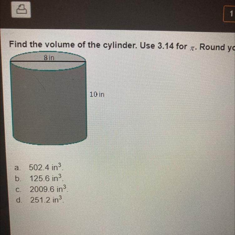 Find the volume of the cylinder. Use 3.14 for n. Round your answer to the nearest-example-1