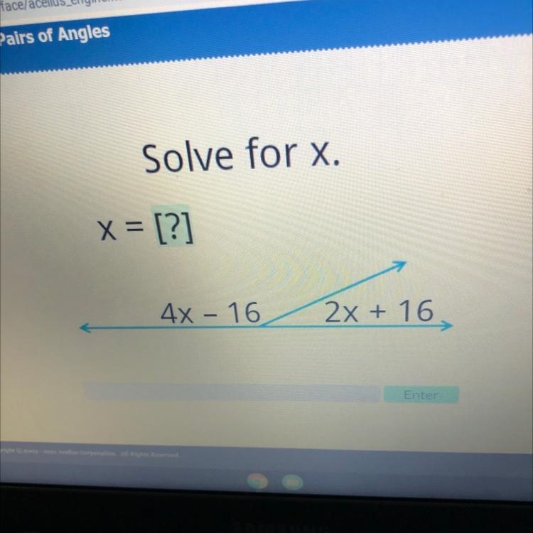 Lus Solve for x. x = [?] 2x+16, 4x - 16 Enter-example-1