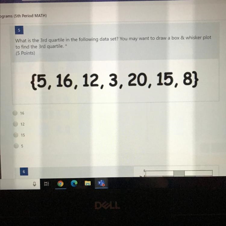 What is the 3rd quartile in the following data set? You may want to draw a box &amp-example-1