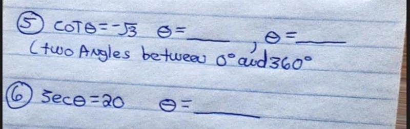 Pleas help!! Trigonometry! Picture Attached!! 6. sec0= 20 0= ____-example-1