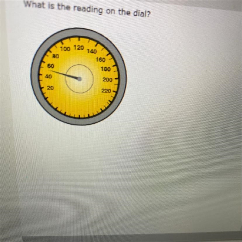 What is the reading on the dial? A) 40 B)45 C)50 D) 65-example-1