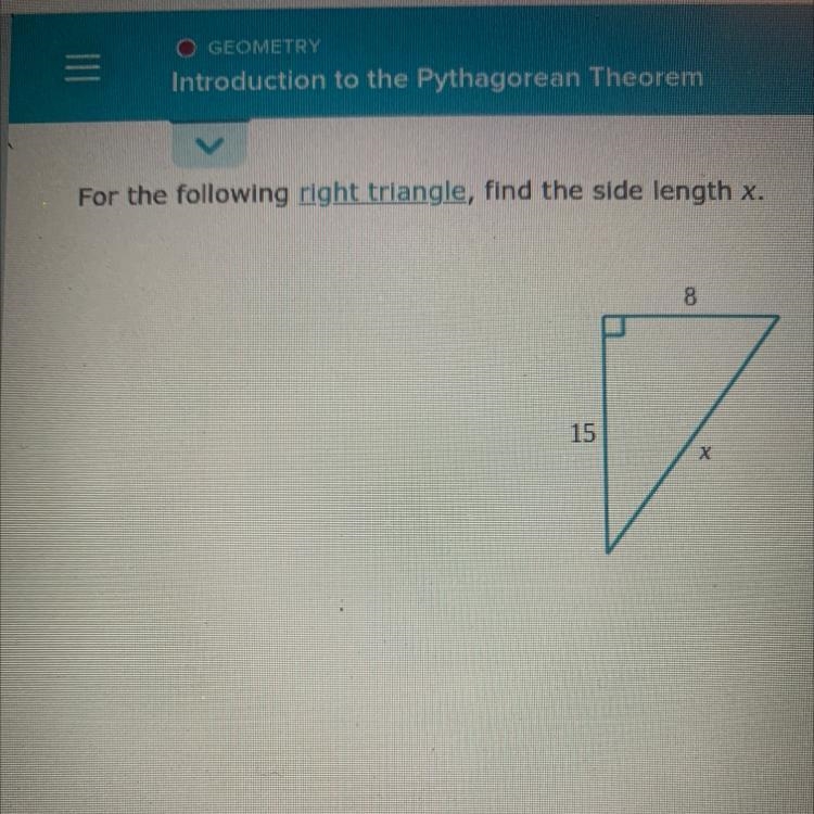 For the following right triangle find the side length x-example-1