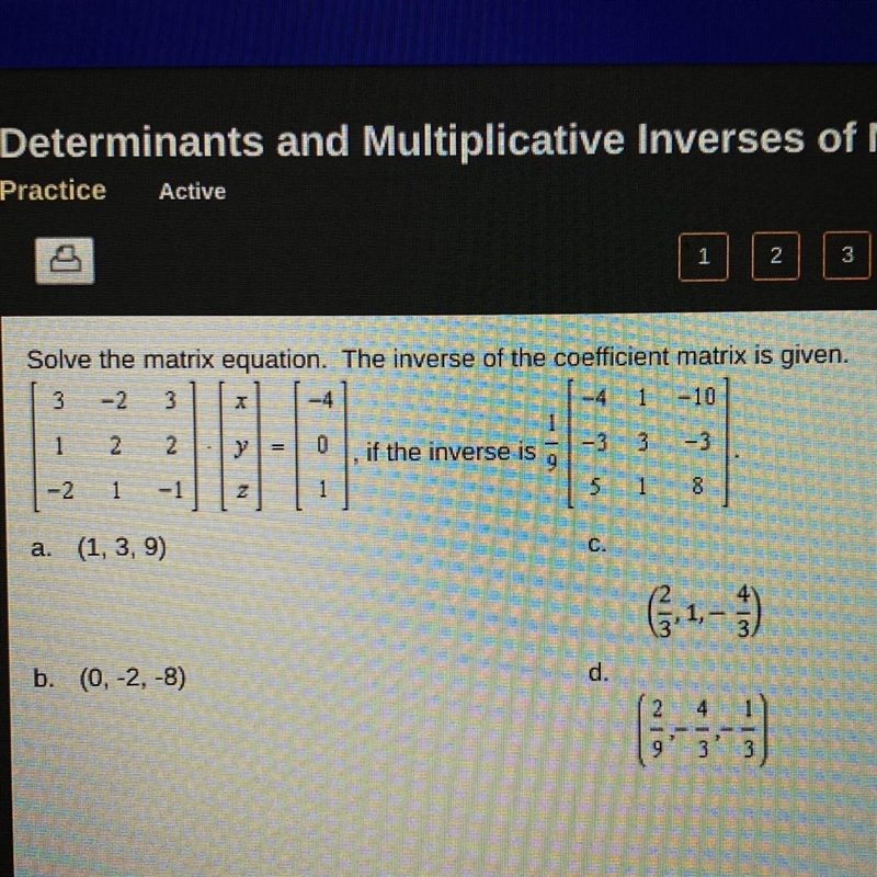 Solve the matrix equation. the inverse of the coefficient matrix is given.-example-1