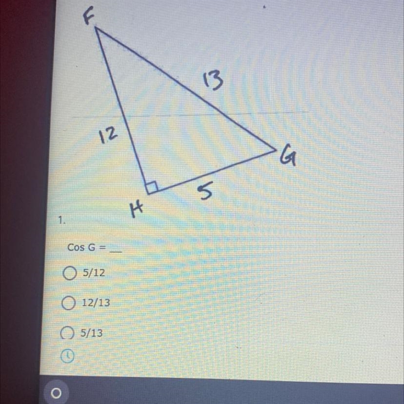 Cos G = 5/12 12/13 5/13 12/5-example-1