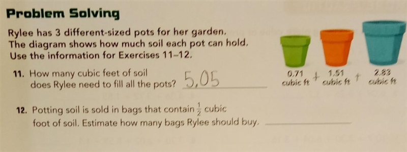 Putting soil is sold in bags that contain 1/2 cubic foot of soil. Estimate how many-example-1