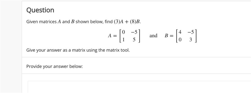 Given matrices A and B shown below, find (3)A+(8)B.-example-1