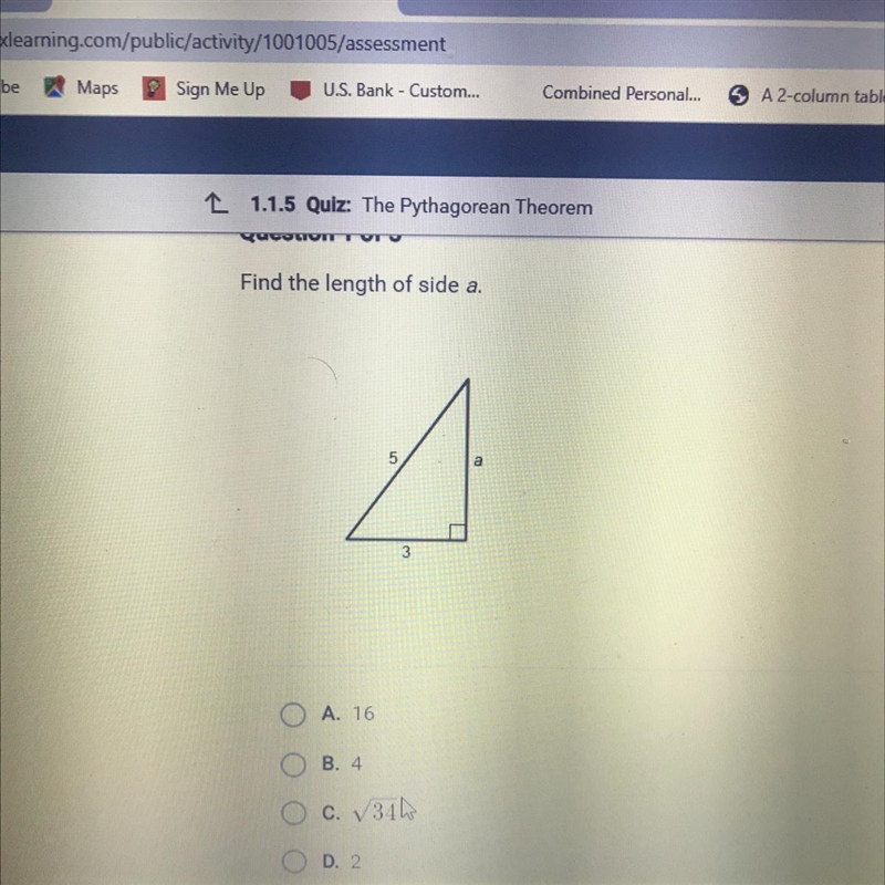 Find the length of side a 5 A 3 A. 16 B. 4 C. 341 D. 2-example-1