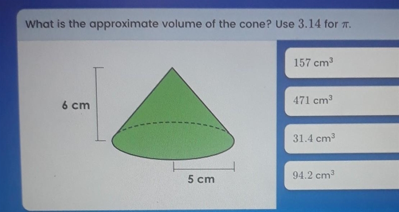 What is the approximate volume of the cone? ​-example-1