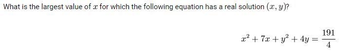 What is the largest value of x for which the following equation has a real solution-example-1